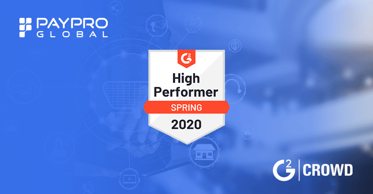 PayPro Global recognized as High Performer in G2 Crowd’s 2020